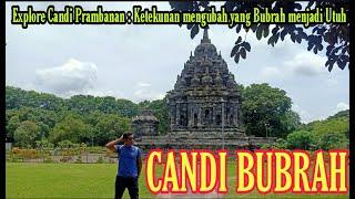 CANDI BUBRAH  Explore Candi Prambanan