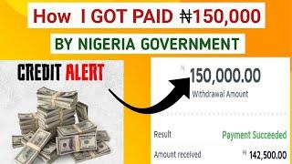 How the federal government paid me 150000 thousand naira  how to make money online in Nigeria