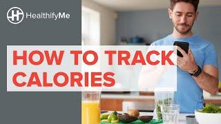 HOW TO TRACK CALORIES  How To Measure Calories In Food  Food Calorie Tracking  HealthifyMe