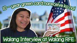 NARECEIVE KO NA ANG 10-YEAR GREEN CARD KO WALANG INTERVIEW AT RFE + TIPS  TEAM TAYLOR CHANNEL
