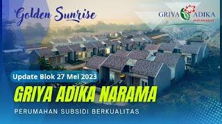 Update Blok Perumahan Griya Adika Narama  Perumahan Subsidi Berkualitas  Gunung Sindur Bogor