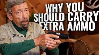 Massad Ayoob Three reasons why you need to carry extra ammo and magazines - Critical Mas Episode 28