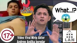 Video Viral Mirip Aktor Andrew Andika Beredar di dunia maya