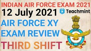 AIR FORCE XY 12 JULY 2021 THIRD SHIFT QUESTIONS  Air Force Today Third Shift Review  Teachmint 