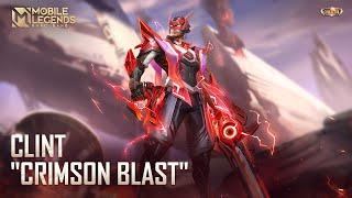 New Collector Skin  Clint Crimson Blast  Mobile Legends Bang Bang
