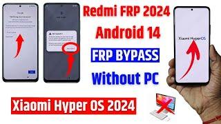 Hyperos Frp 2024  Redmi 12 5g Frp bypass Android 14  All Redmi Xiaomi Hyperos Frp unlock 2024