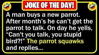  BEST JOKE OF THE DAY - A man walks into a pet shop carrying a parrot in a cage...  Funny Jokes