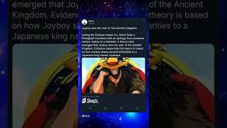 Joyboy was the ruler of The Ancient Kingdom   One Piece  Fan Theory