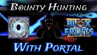 Bounty Hunting with PORTAL in BLOX FRUITS + Unlocking GHOUL V4
