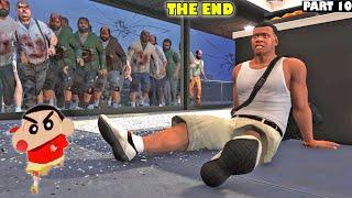 FRANKLIN SHINCHAN and CHOP Survived Zombie Virus In GTA 5 Part 10 THE END Zombie outbreak apocalyp