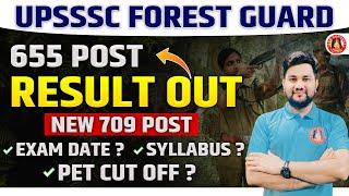 UPSSSC FOREST GUARD LATEST UPDATE  FOREST GUARD PET CUT OFF EXAM DATE RESULT  NEW VACANCY 2024