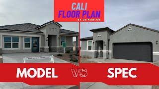 Comparing Dr Horton Model Home Vs Spec Home Cali Floor Plan Tour