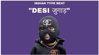 {FREE FOR PROFIT} INDIAN TYPE BEAT -DESI जुगाड़    INDIAN RAP INSTRUMENTAL  2022.