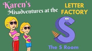 Karen’s Misadventures at the Leapfrog Letter Factory Part 19 S Room