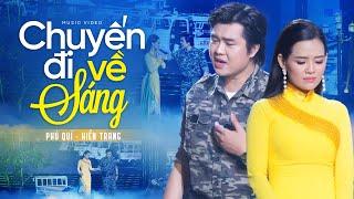 Chuyến Đi Về Sáng - Nguyễn Phú Quí ft. Hiền Trang Official MV Song ca Nhạc Vàng Mới Nhất 2022