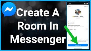 How To Create A Room In Facebook Messenger