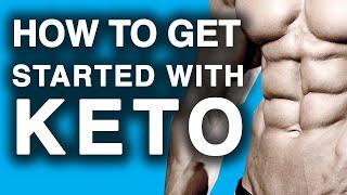 How To Get Started With A Keto Diet
