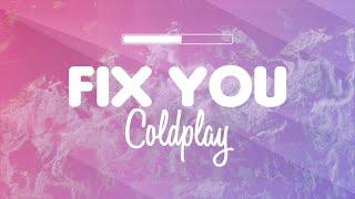 Coldplay - Fix You New VersionAcoustic Karaoke