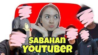 Sabahan Youtuber Paling Mantap