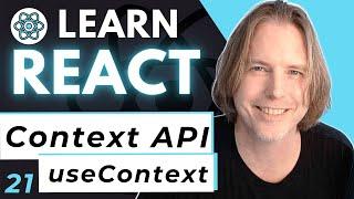 State Management in React  Context API useContext  React Tutorials for Beginners