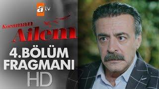 Kocaman Ailem 4. Bölüm Fragmanı