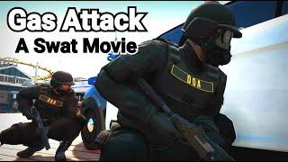 Gas Attack - GTA 5 Machinima Swat Movie 4K  Rockstar Editor