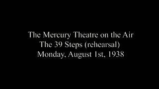The Mercury Theatre on the Air The 39 Steps rehearsal cassette dupe