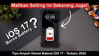 Tips Hemat Baterai iOS 17  iPhone Jadi Tambah Irit  - Terbaru 2024