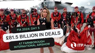 £81.5 billion in deals made as Farnborough International Airshow 2024 ends