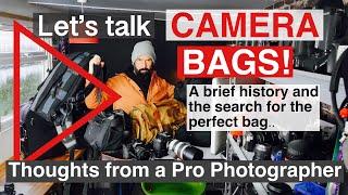 Whats the Best Camera Bag for a Canon Mirrorless  DSLR set up?  and a look back at my bags so far