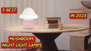 5 Best Mushroom Night Light Lamps in 2023