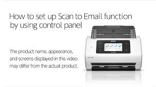 How to set up Scan to Email function by using control panel