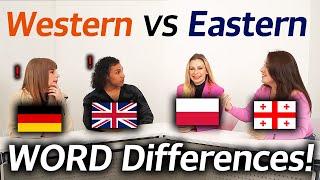 Western Europe vs Eastern Europe Word Differences Germany United Kingdom VS Poland Georgia