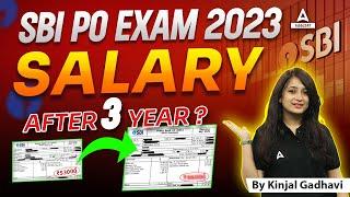 SBI PO Salary After 3 Years  SBI PO Salary 2023  Details By Kinjal Gadhavi