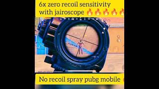 6x zero recoil sensitivity with jairoscopeno recoil spray pubg mobile best sensitivity PUBG 