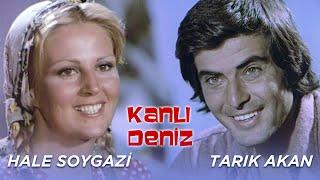 Kanlı Deniz  Tarık Akan - Hale Soygazi - Tek Parça