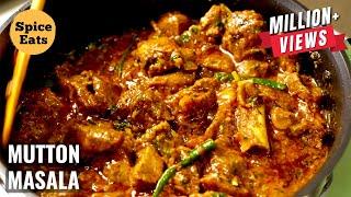 RESTAURANT STYLE MUTTON MASALA  MUTTON GRAVY RESTAURANT STYLE  SPICE EATS MUTTON CURRY