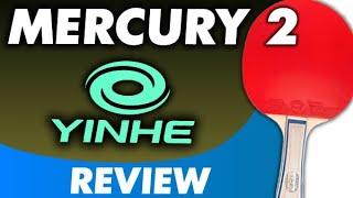 Yinhe MERCURY 2 rubber serie REVIEW Soft Medium Hard Super Soft which version to pick best test