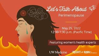 What Is Perimenopause? Webinar with Health Experts