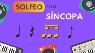  Solfeo con Síncopa de Corchea 