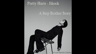 Pretty Hurts - Chapter 1- Hatred Jikook A Stepbrother Story