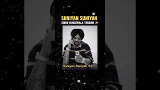 Suniyan Suniyan Raata Song Ft.Sidhu Moosewala Version  #shortsviral #shorts