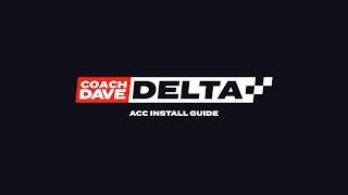 How to Install Coach Dave Delta for ACC