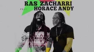 Ras Zacharri  ft Horace Andy ...TEASER ONE BY ONE
