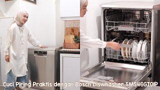 Clean With Me  Cuci Piring Praktis dan Hemat Air dengan Bosch Dishwasher SMS46GI01P