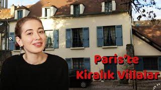 Fransa Pariste Banliyölerinde Ev Bakıyoruz  Fransada Kiralık Villalar Ne Kadar?