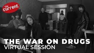 The War on Drugs - Virtual Session