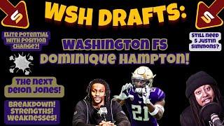 After Film Why WSH Drafted S Dominique Hampton 161st Overall POTENTIAL? FIT Need Justin Simmons?