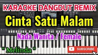 Cinta Satu Malam Karaoke - Karaoke Cinta Satu Malam Nada Wanita  Female - Melinda