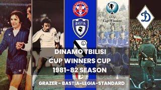 Dinamo Tbilisi road to UEFA  Cup Winners Cup 1981-82 season semifinal